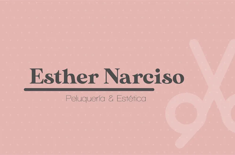 Esther Narciso Peluquería & Estética