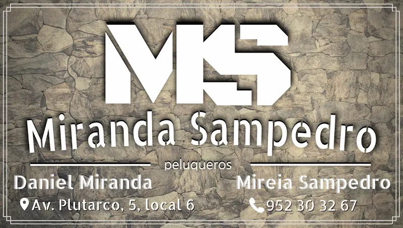 Miranda Sampedro Peluqueros - Málaga
