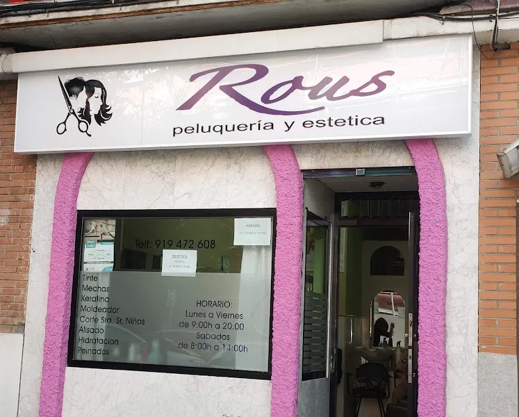 ROUS Peluquería y Estética - Madrid